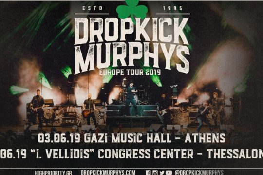 Dropkick Murphys: The boys are back σε Αθήνα και Θεσσαλονίκη