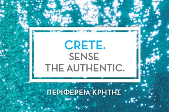 Νιώσε το αυθεντικό, στην Κρήτη «Crete, Sense the Authentic»