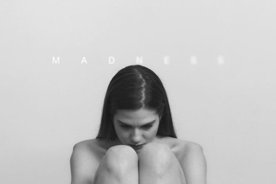 Madness