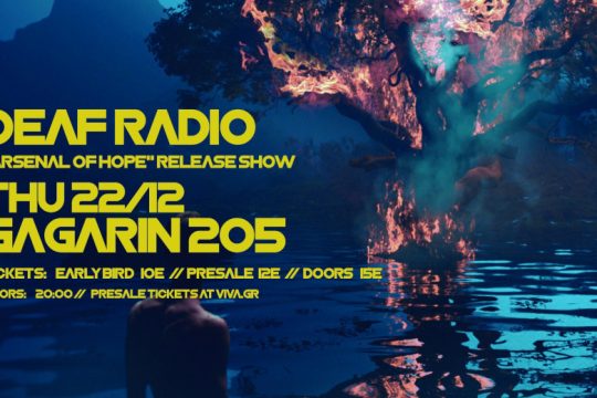 Οι Deaf Radio παρουσιάζουν live το νέο τους δίσκο “Arsenal of Hope”