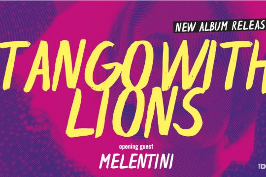 Η Tango with Lions παρουσιάζει live τον νέο της δίσκο σε Πάτρα και Αθήνα