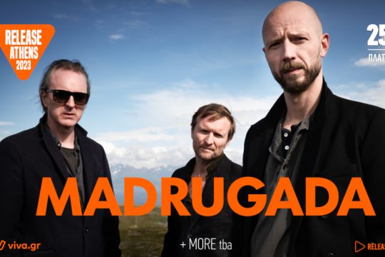 Και οι Madrugada στο Release σε ένα δυνατό συναυλιακό καλοκαίρι