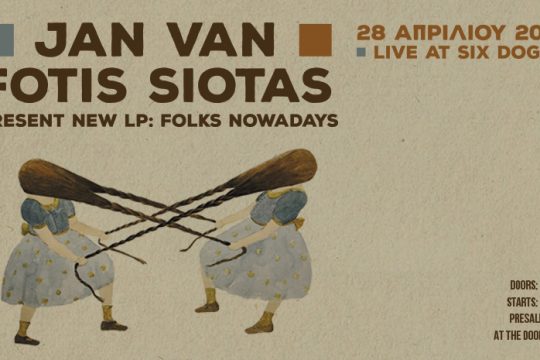 Το «Folks Nowadays» των Jan Van Angelopoulos & Fotis Siotas live στο six d.o.g.s