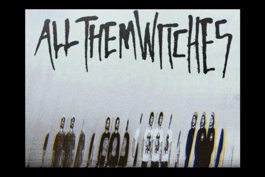 All Them Witches