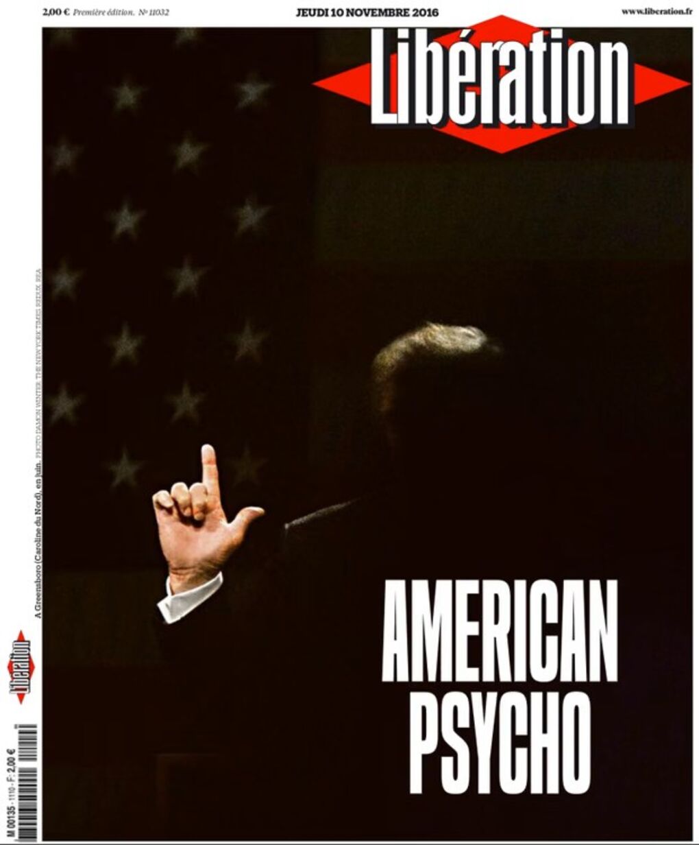 Η γαλλική εφημερίδα «Liberation» είχε υποδεχτεί με αυτό το εξωφυλλο την πρώτη θητεία Τραμπ. Αποδείχτηκε προφητικό...