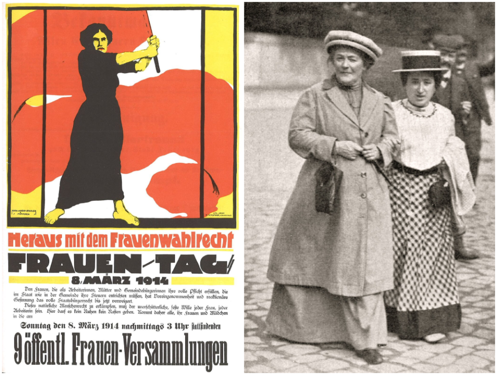 Αριστερά: Αφίσα (της 8ης Μαρτίου 1914) που απαγορεύτηκε, για την απαίτηση του δικαιώματος των γυναικών να ψηφίζουν. Δεξιά: Η Κλάρα Τσέτκιν και η Ρόζα Λούξεμπουργκ (Ιανουάριος 1910)