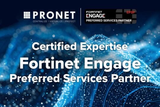 Η PRONET κατακτά την πιστοποίηση Fortinet Engage Preferred Services Partner
