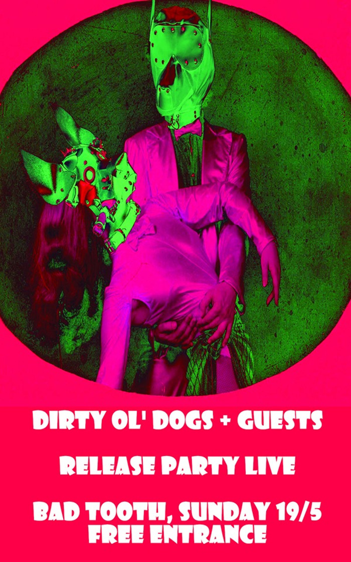 Οι Dirty Ol’ Dogs παρουσιάζουν το παρθενικό άλμπουμ τους στο Bad Tooth